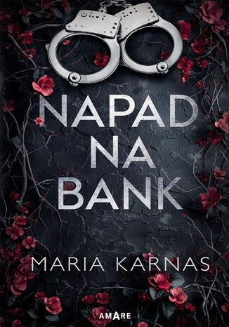 Napad na bank Maria Karnas - okladka książki