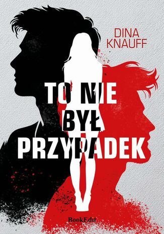 To nie był przypadek Dina Knauff - okladka książki