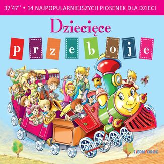 Dziecięce przeboje. 14 najpopularniejszych piosenek dla dzieci opracowanie zbiorowe - okladka książki