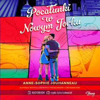 Pocałunki w Nowym Jorku Anne-Sophie Jouhanneau - audiobook MP3