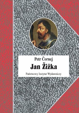 Jan Żiżka. Tom 1 i 2 Petr Cornej - okladka książki