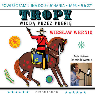 Tropy wiodą przez prerię Wiesław Wernic - audiobook MP3