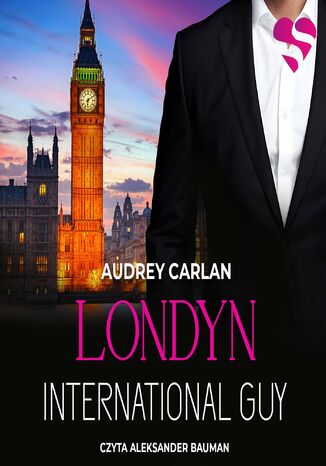 International Guy. Londyn. Tom 7 Audrey Carlan - okladka książki