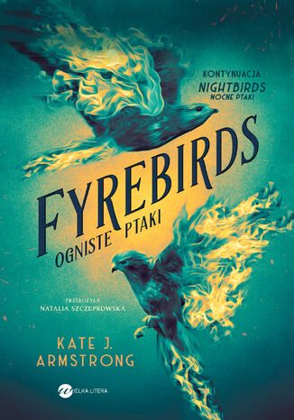 Fyrebirds Kate J Armstrong - okladka książki