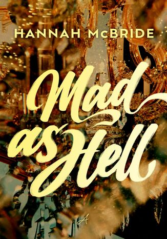 Mad as Hell Hannah McBride - okladka książki