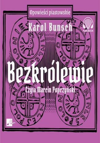 Bezkrólewie Karol Bunsch - okladka książki