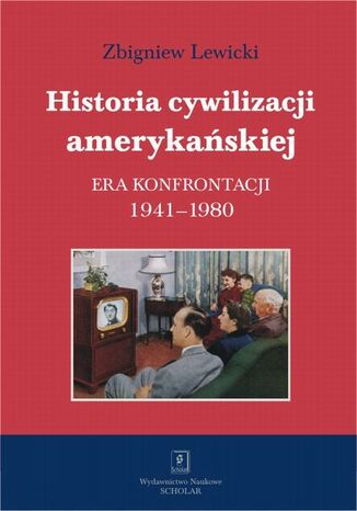 Historia cywilizacji amerykańskiej Tom 4 Zbigniew Lewicki - okladka książki