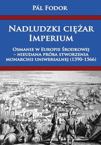 Nadludzki ciężar Imperium Pál Fodor - okladka książki