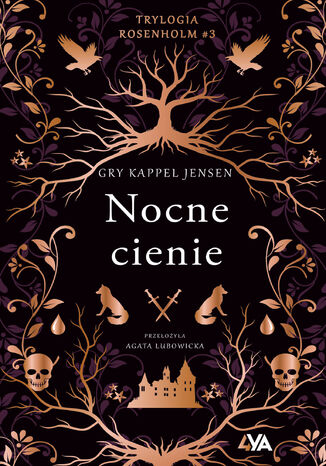 Trylogia Rosenholm (Tom 3). Trylogia Rosenholm. Nocne cienie Gry Kappel-Jensen - okladka książki