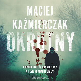 Okrutny Maciej Kaźmierczak - audiobook MP3