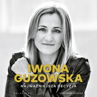 Najważniejsza decyzja Iwona Guzowska - audiobook MP3