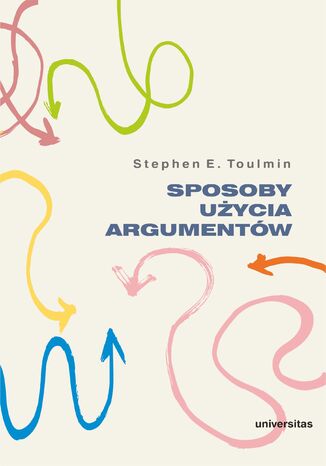 Sposoby użycia argumentów Stephen E. Toulmin - okladka książki