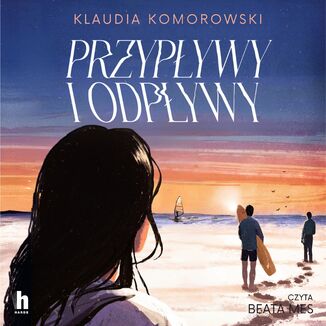 Przypływy i odpływy Klaudia Komorowski - audiobook MP3