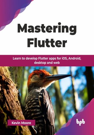 Mastering Flutter Kevin Moore - okladka książki