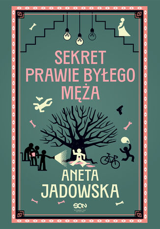 Sekret prawie byłego męża Aneta Jadowska - okladka książki