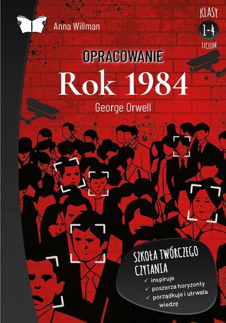 Opracowanie lektury "Rok 1984" George'a Orwella Anna Willman - okladka książki