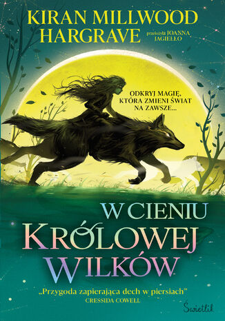 W cieniu królowej wilków. Księgi Geomanty. Tom 1 Kiran Millwood Hargrave - okladka książki