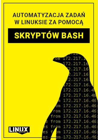 Automatyzacja zadań w Linuxie za pomocą skryptów Bash Praca zbiorowa - okladka książki