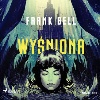 Wyśniona Frank Bell - okladka książki