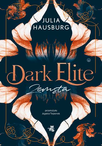 Dark Elite. Zemsta. Tom 1 Julia Hausburg - okladka książki