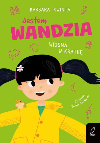 Jestem Wandzia. Wiosna w kratkę Barbara Kwinta - okladka książki