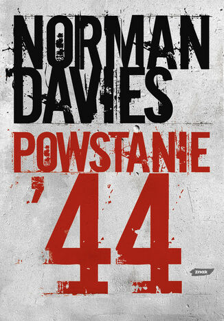 Powstanie 44 Norman Davies - okladka książki