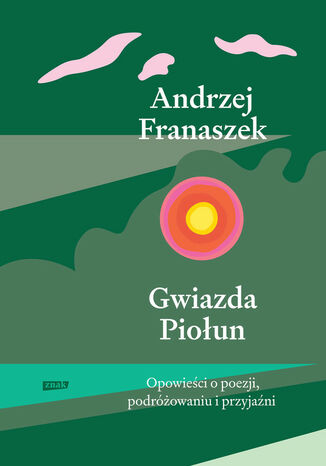 Gwiazda Piołun Andrzej Franaszek - okladka książki