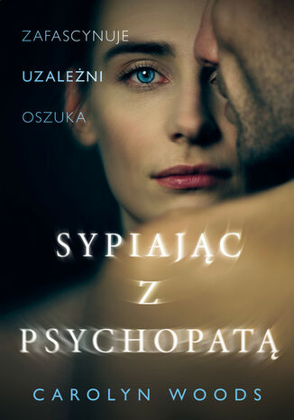 Sypiając z psychopatą Carolyn Woods - okladka książki