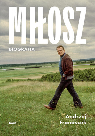 Miłosz. Biografia Andrzej Franaszek - okladka książki