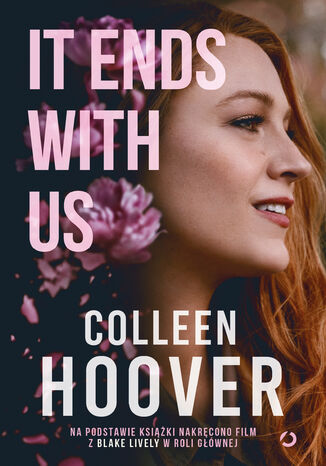 It Ends With Us (wydanie filmowe) Colleen Hoover - okladka książki