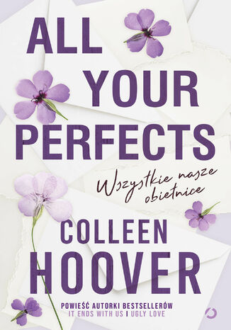 All Your Perfects. Wszystkie nasze obietnice Colleen Hoover - okladka książki