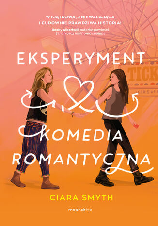 Eksperyment "komedia romantyczna" Ciara Smyth - okladka książki