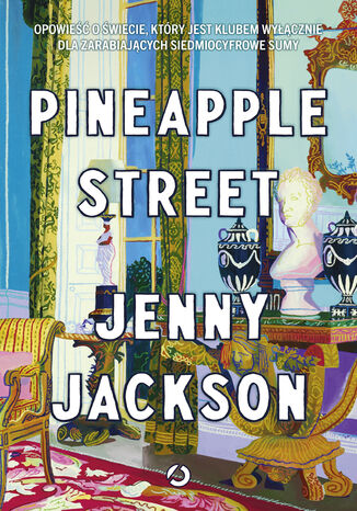 Pineapple Street Jenny Jackson - okladka książki