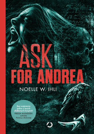 Ask for Andrea Noelle West Ihli - okladka książki