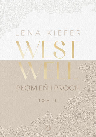 Westwell. Płomień i proch Lena Kiefer - okladka książki