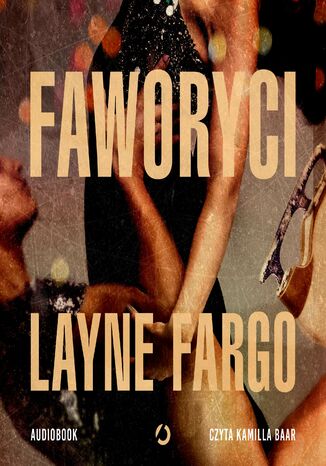 Faworyci Layne Fargo - audiobook MP3