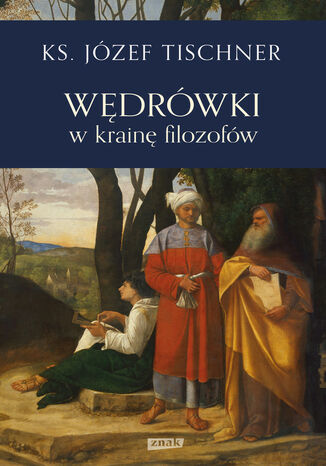 Wędrówki w krainę filozofów Józef Tischner - okladka książki