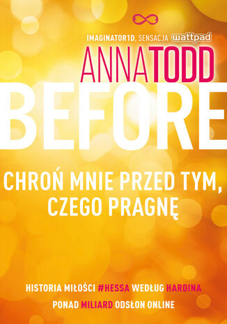 Before. Chroń mnie przed tym, czego pragnę Anna Todd - okladka książki