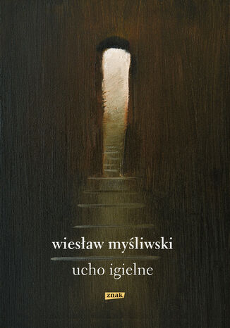 Ucho igielne Wiesław Myśliwski - okladka książki