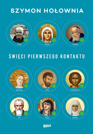 Święci pierwszego kontaktu Szymon Hołownia - okladka książki