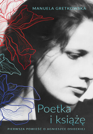 Poetka i książę Manuela Gretkowska - okladka książki