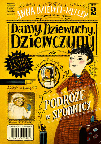 Damy, dziewuchy, dziewczyny. Podróże w spódnicy Anna Dziewit-Meller - okladka książki