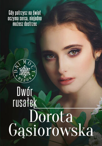 Dwór rusałek Dorota Gąsiorowska - okladka książki