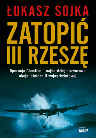 Zatopić III Rzeszę Łukasz Sojka - okladka książki