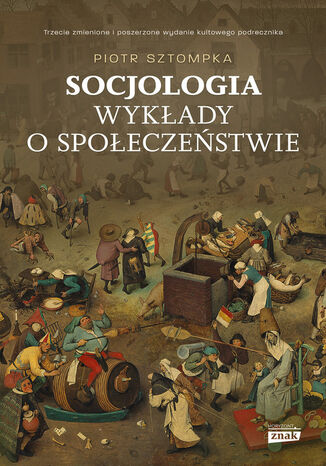 Socjologia. Wykłady o społeczeństwie Piotr Sztompka - okladka książki