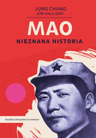 Mao. Nieznana historia Jung Chang - okladka książki