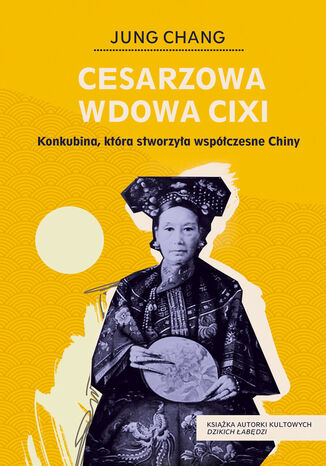 Cesarzowa wdowa Cixi Jung Chang - okladka książki