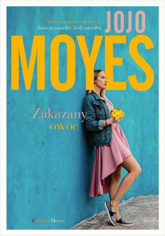 Zakazany owoc Jojo Moyes - okladka książki