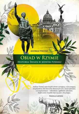 Obiad w Rzymie. Historia świata w jednym posiłku Andreas Viestad - okladka książki