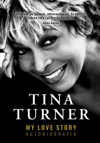 My Love Story. Autobiografia Turner Tina - okladka książki